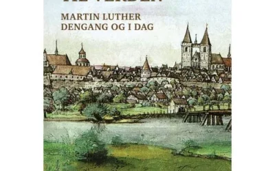 “Fra Wittenberg til verden”