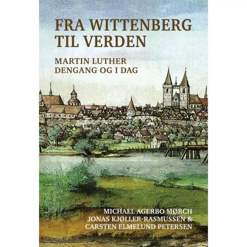 “Fra Wittenberg til verden”