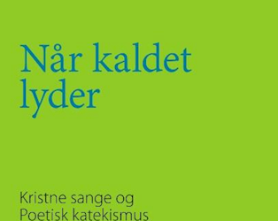 Når kaldet lyder