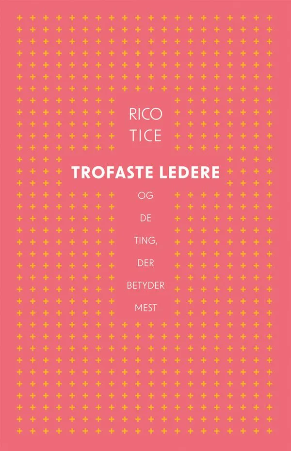 Trofaste ledere